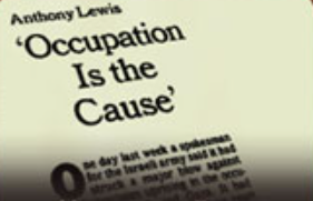 Anthony Lewis - 'Occupation Is the Cause'